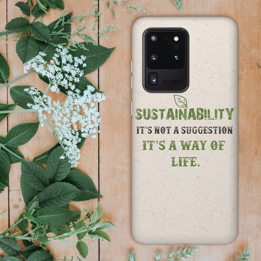 Sustainability is a Way of Life - Biodegradable Case