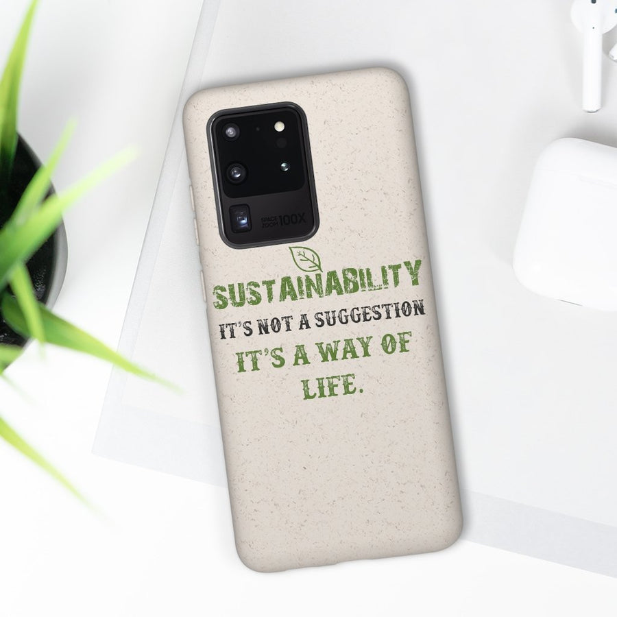 Sustainability is a Way of Life - Biodegradable Case